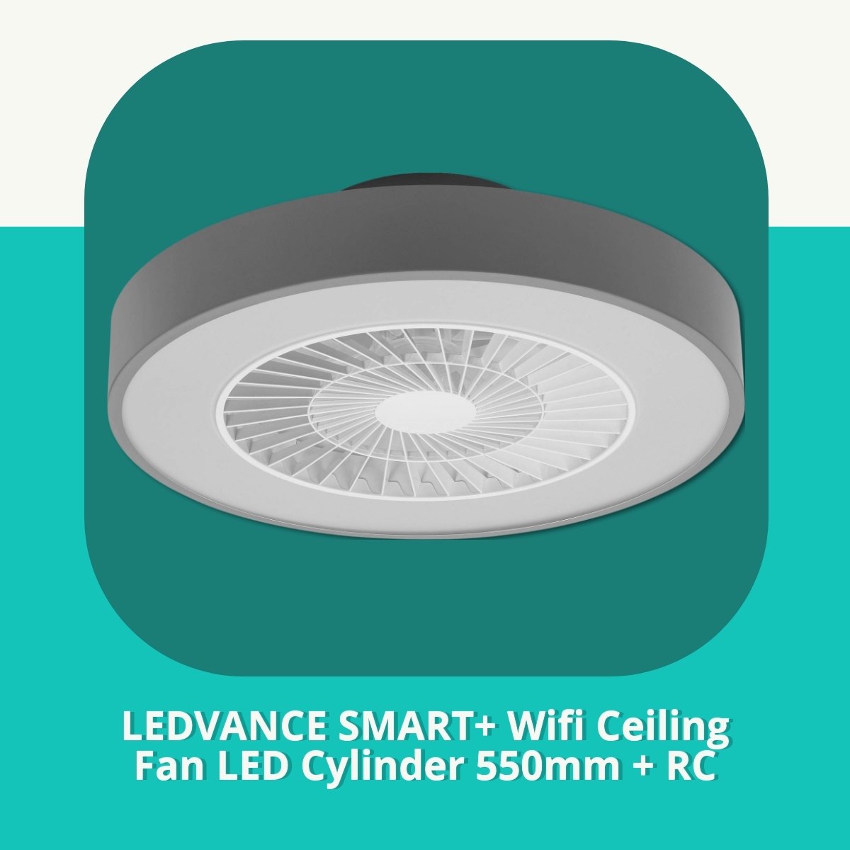Anmeldelse af LEDVANCE SMART+ Wifi Ceiling Fan LED Cylinder 550mm + RC