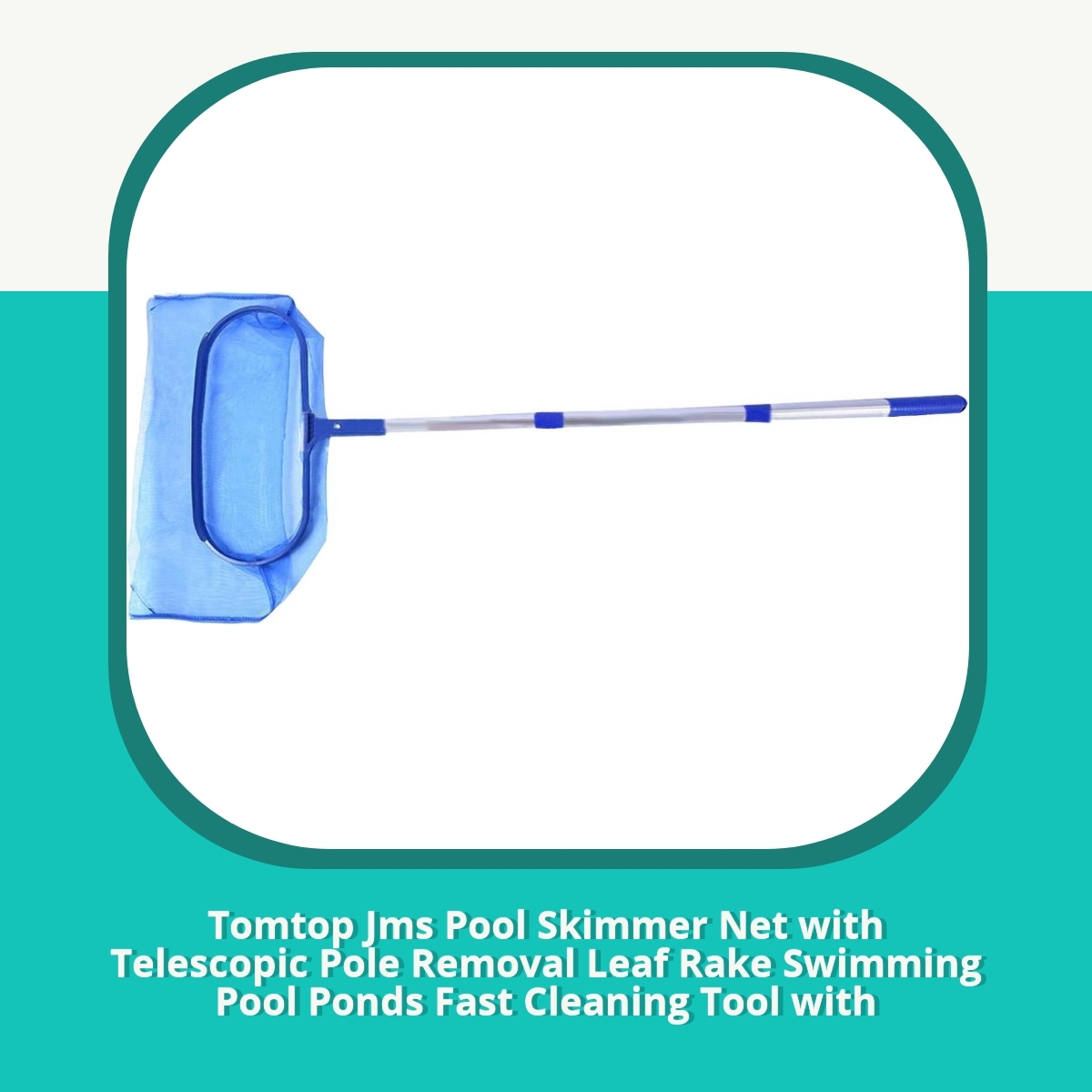 Recension af Tomtop Jms Pool Skimmer Net with Telescopic Pole Removal Leaf Rake Swimming Pool Ponds Fast Cleaning Tool with