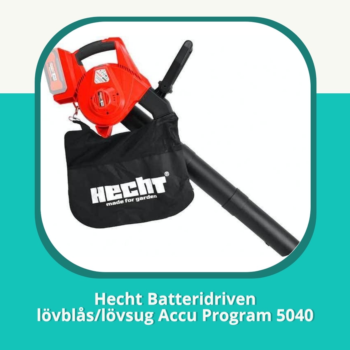 Recension Hecht Batteridriven lövblås/lövsug Accu Program 5040