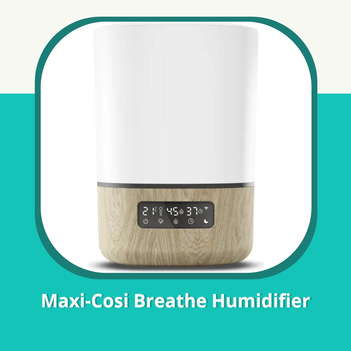 Anmeldelse af Maxi-Cosi Breathe Humidifier
