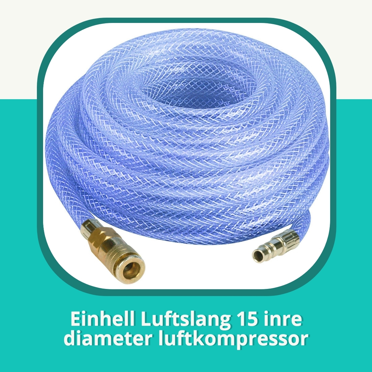 Recension af Einhell Luftslang 15 inre diameter luftkompressor