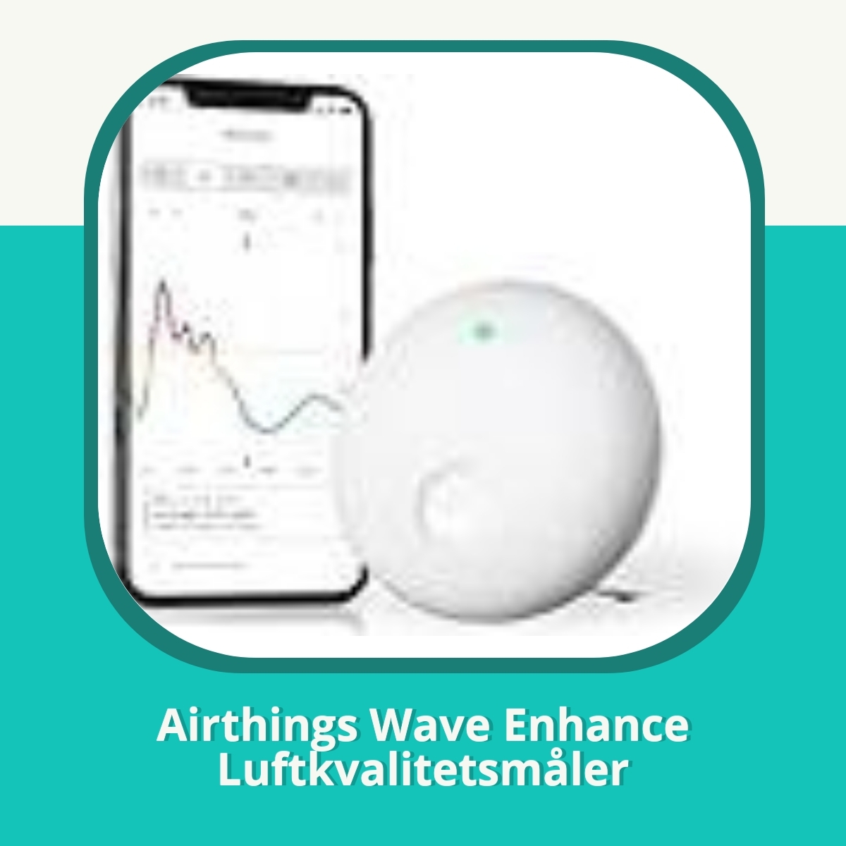 Anmeldelse af Airthings Wave Enhance Luftkvalitetsmåler