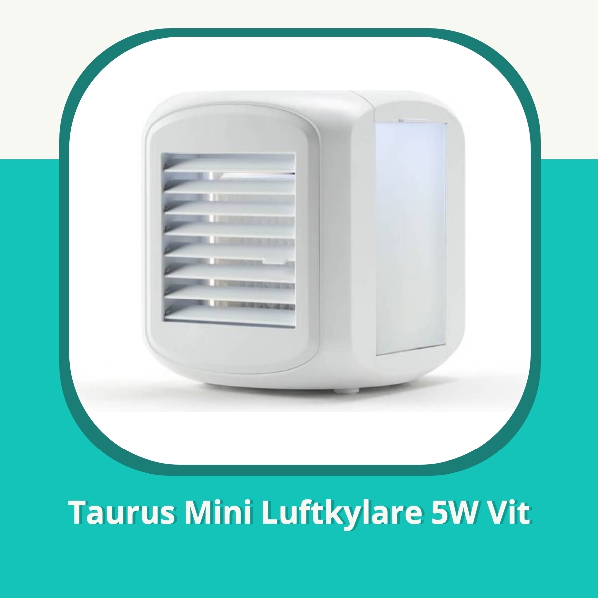 Recension af Taurus Mini Luftkylare 5W Vit