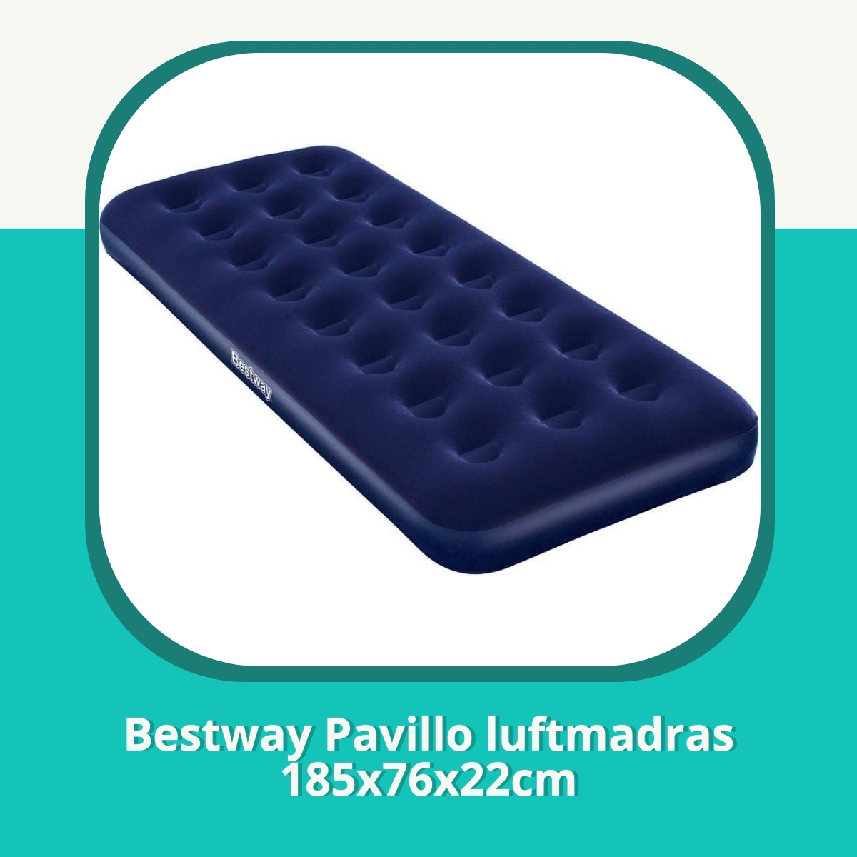 Anmeldelse af Bestway Pavillo luftmadras 185x76x22cm