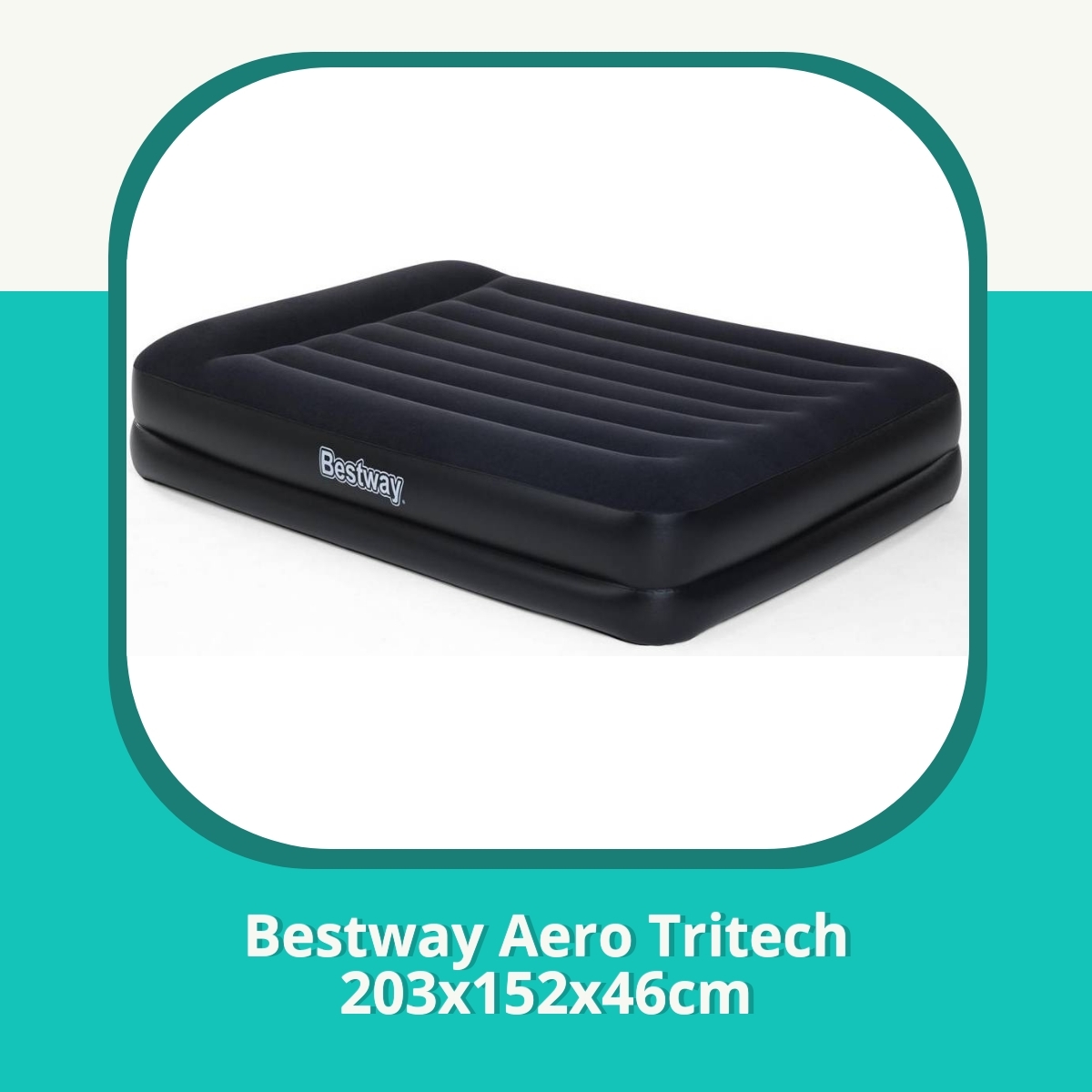 Recension Bestway Aero Tritech 203x152x46cm