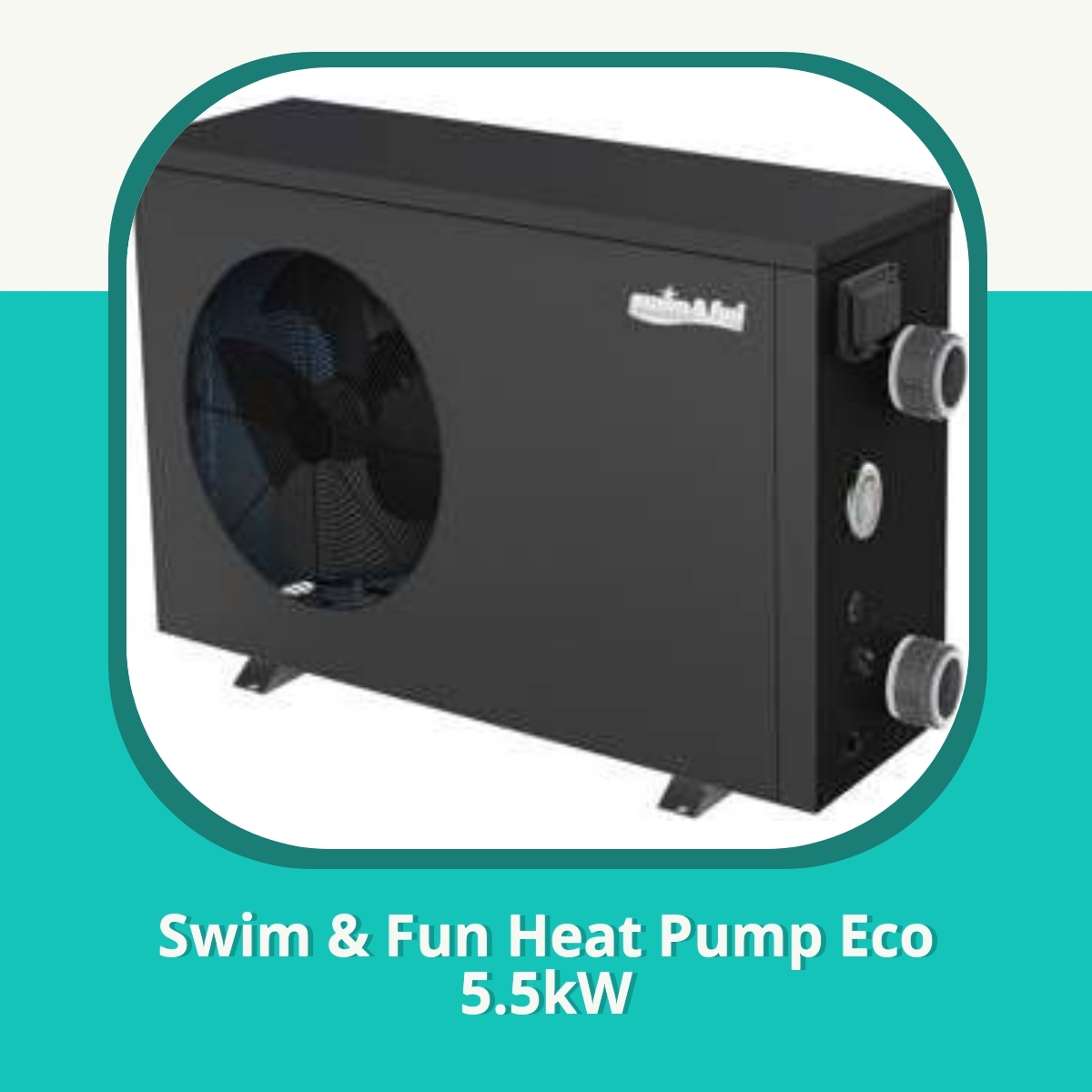Anmeldelse af Swim & Fun Heat Pump Eco 5.5kW