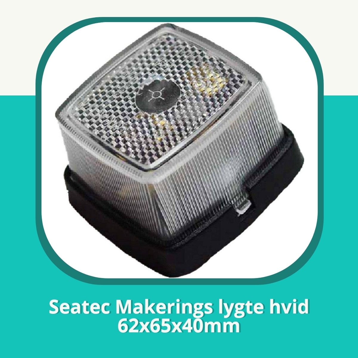 Anmeldelse af Seatec Makerings lygte hvid 62x65x40mm