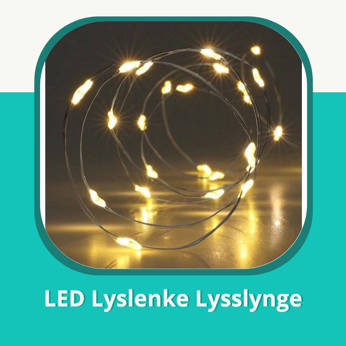Anmeldelse af LED Lyslenke Lysslynge