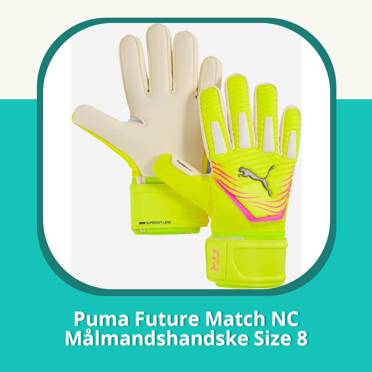Anmeldelse af Puma Future Match NC Målmandshandske Size 8