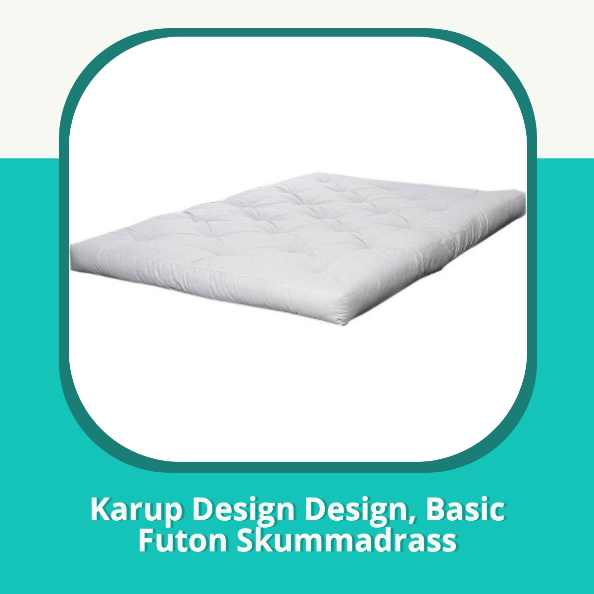 Anmeldelse af Karup Design Design, Basic Futon Skummadrass
