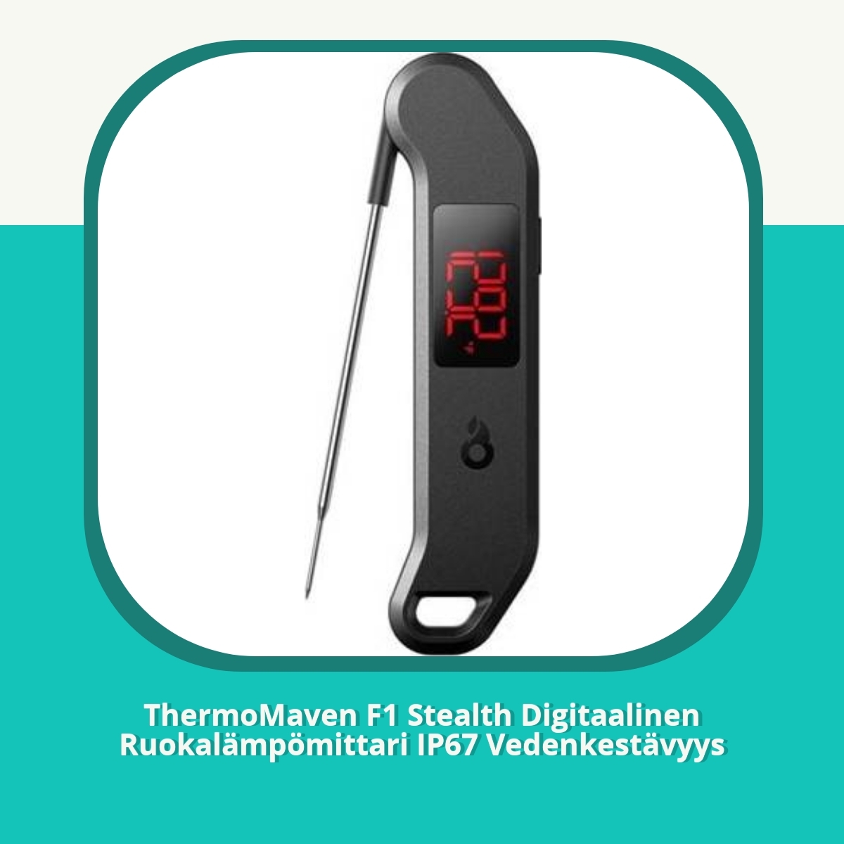 Anmeldelse af ThermoMaven F1 Stealth Digitaalinen Ruokalämpömittari IP67 Vedenkestävyys