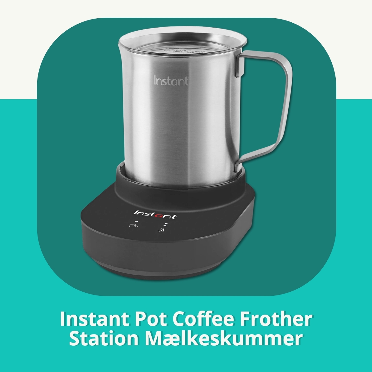 Anmeldelse af Instant Pot Coffee Frother Station Mælkeskummer