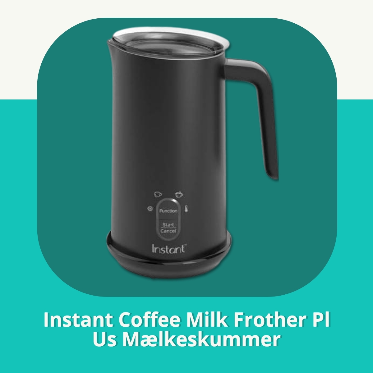 Anmeldelse af Instant Coffee Milk Frother Pl Us Mælkeskummer