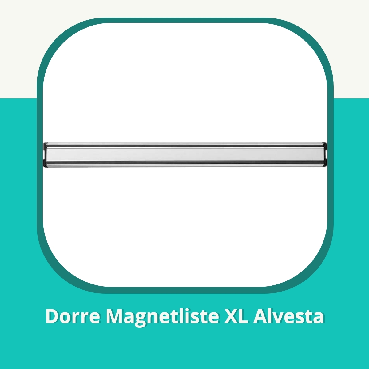 Anmeldelse af Dorre Magnetliste XL Alvesta