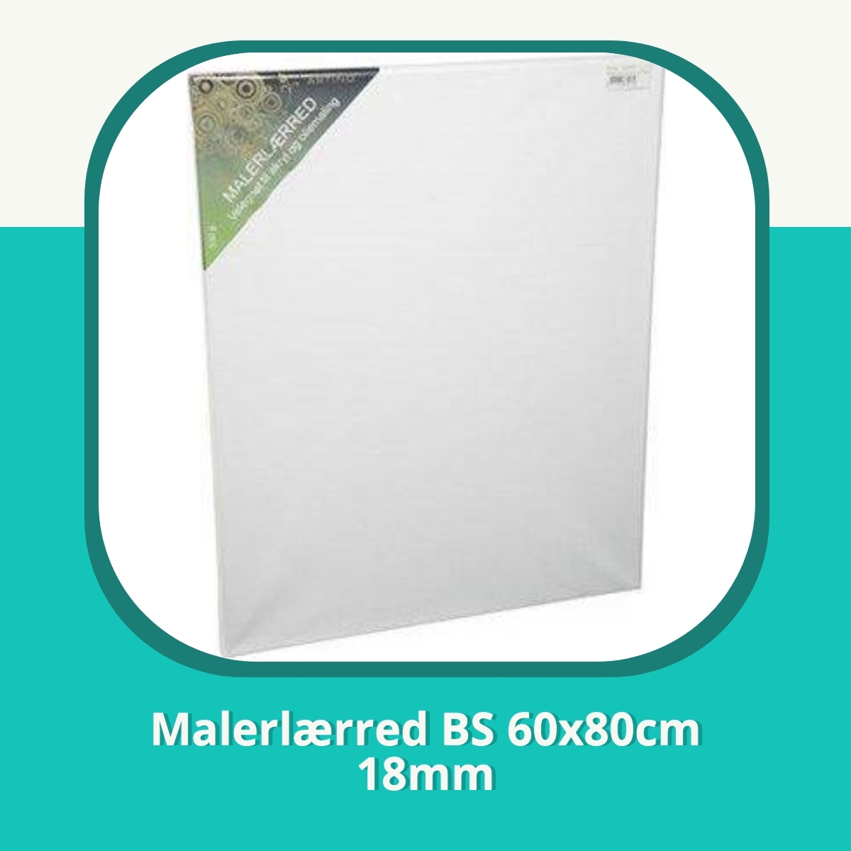 Anmeldelse af Malerlærred BS 60x80cm 18mm