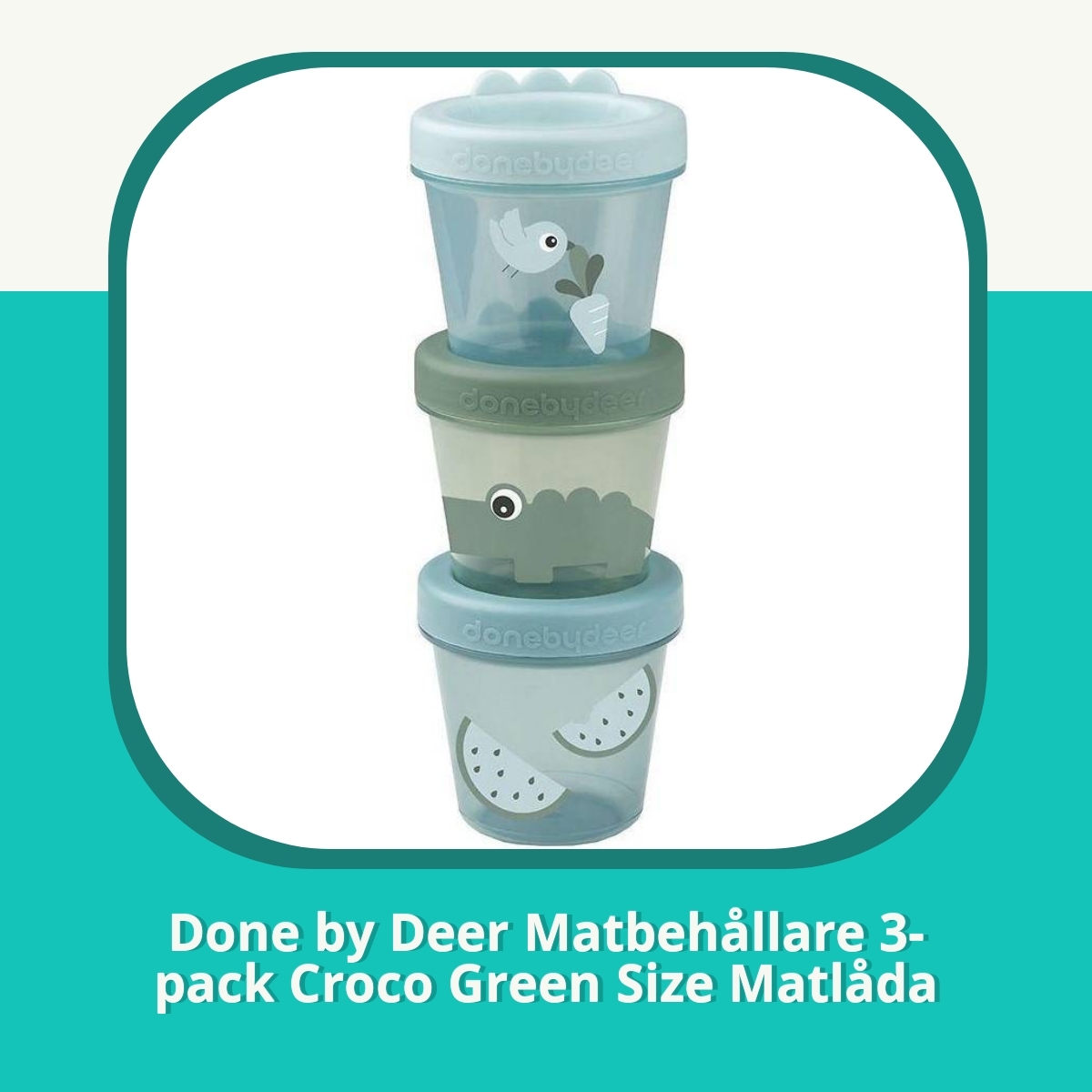 Recension af Done by Deer Matbehållare 3-pack Croco Green Size Matlåda