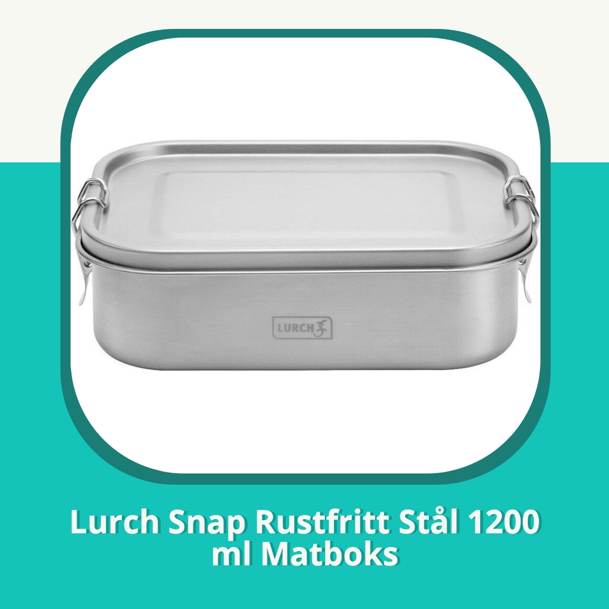 Anmeldelse af Lurch Snap Rustfritt Stål 1200 ml Matboks