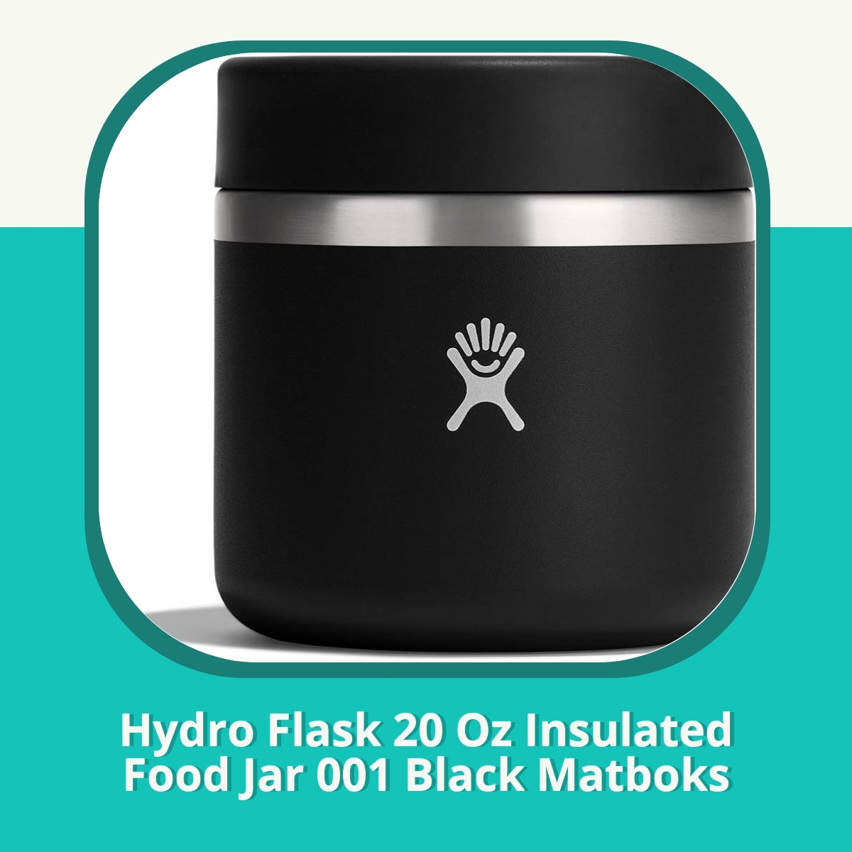 Anmeldelse af Hydro Flask 20 Oz Insulated Food Jar 001 Black Matboks
