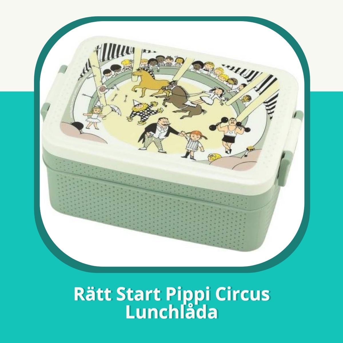 Recension af Rätt Start Pippi Circus Lunchlåda