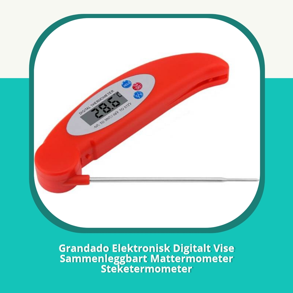 Anmeldelse af Grandado Elektronisk Digitalt Vise Sammenleggbart Mattermometer Steketermometer