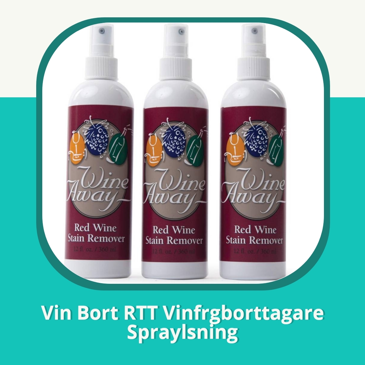 Recension af Vin Bort RTT Vinfrgborttagare Spraylsning