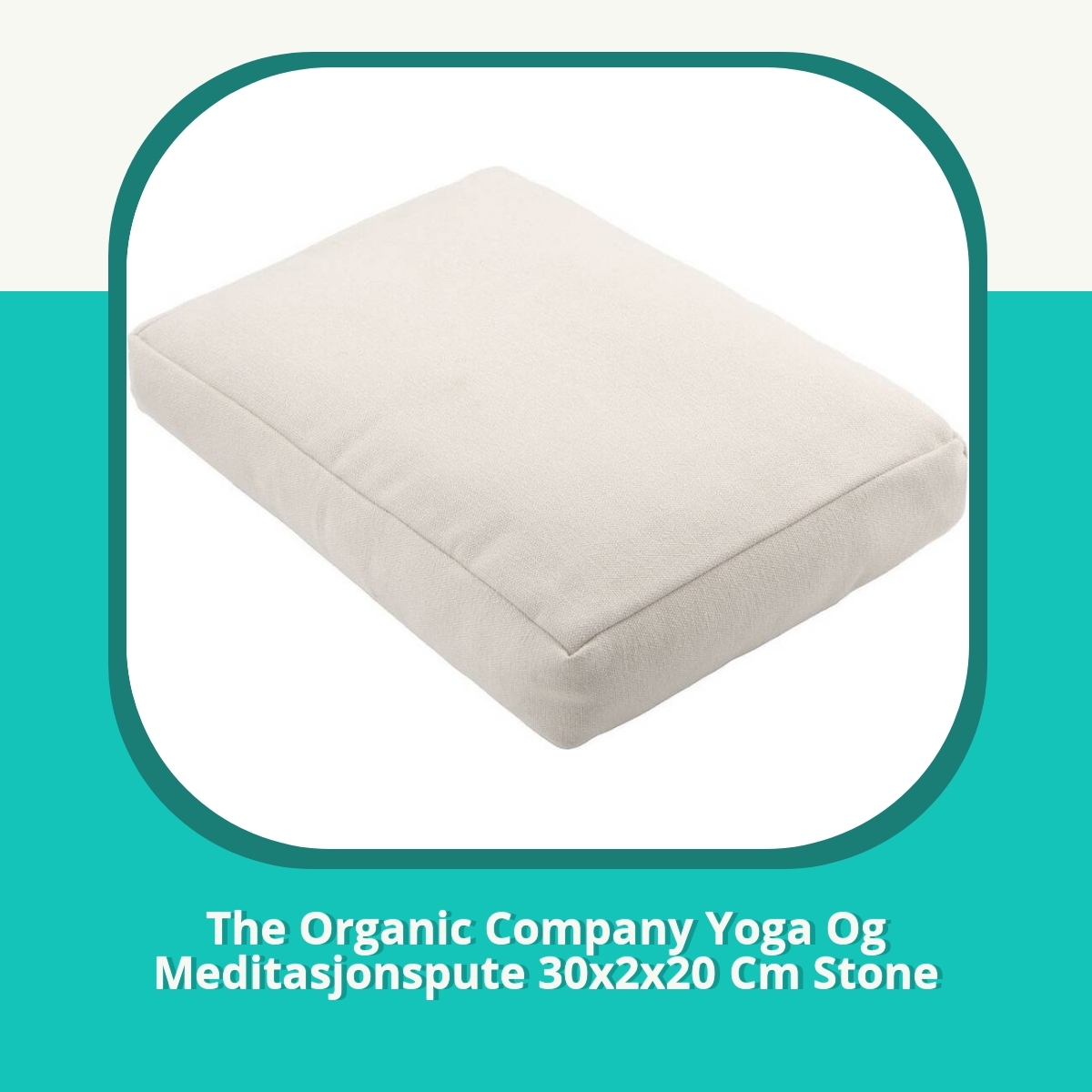 Anmeldelse af The Organic Company Yoga Og Meditasjonspute 30x2x20 Cm Stone