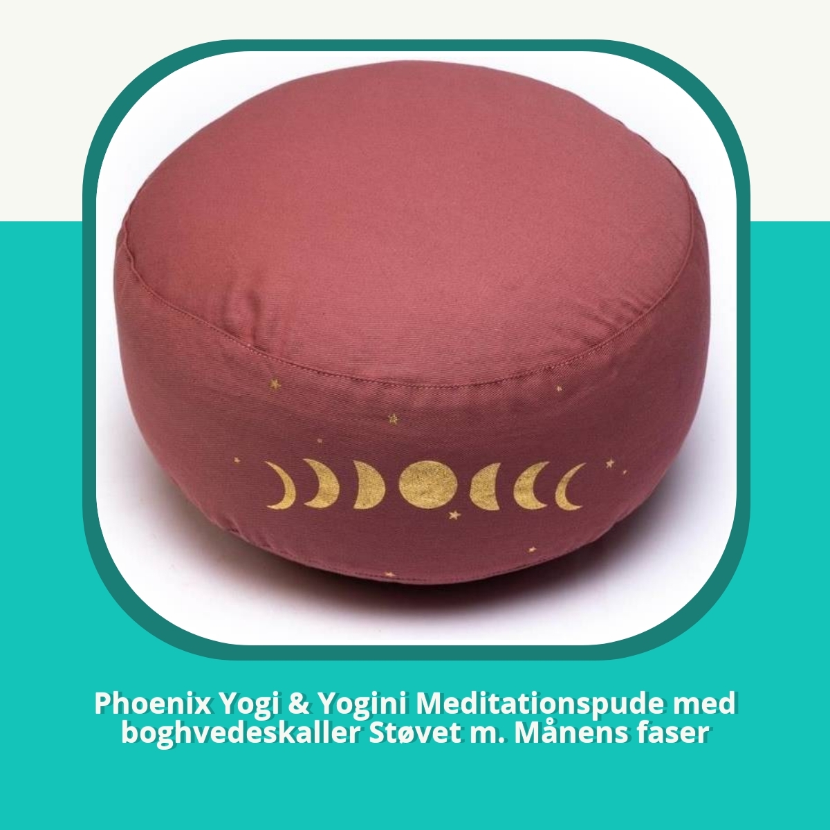 Anmeldelse af Phoenix Yogi & Yogini Meditationspude med boghvedeskaller Støvet m. Månens faser