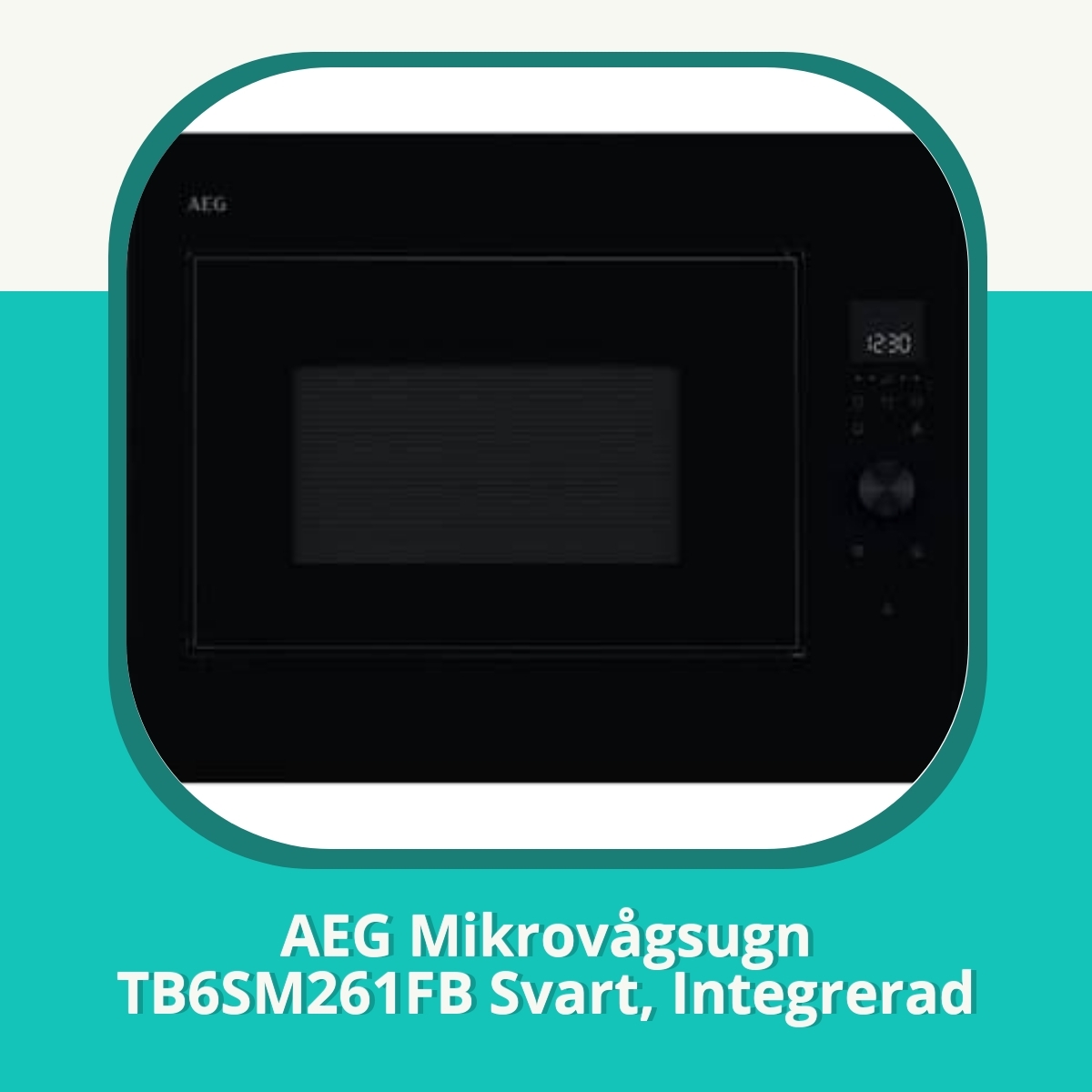 Recension af AEG Mikrovågsugn TB6SM261FB Svart, Integrerad