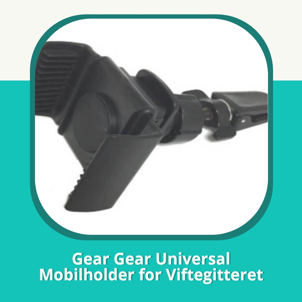 Anmeldelse af Gear Gear Universal Mobilholder for Viftegitteret