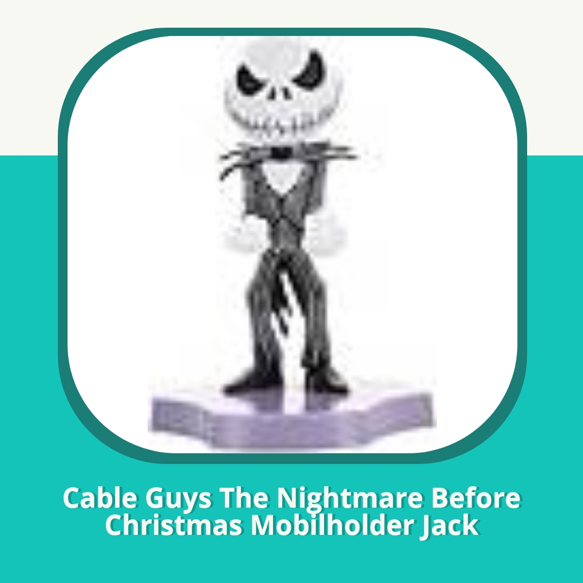 Anmeldelse af Cable Guys The Nightmare Before Christmas Mobilholder Jack