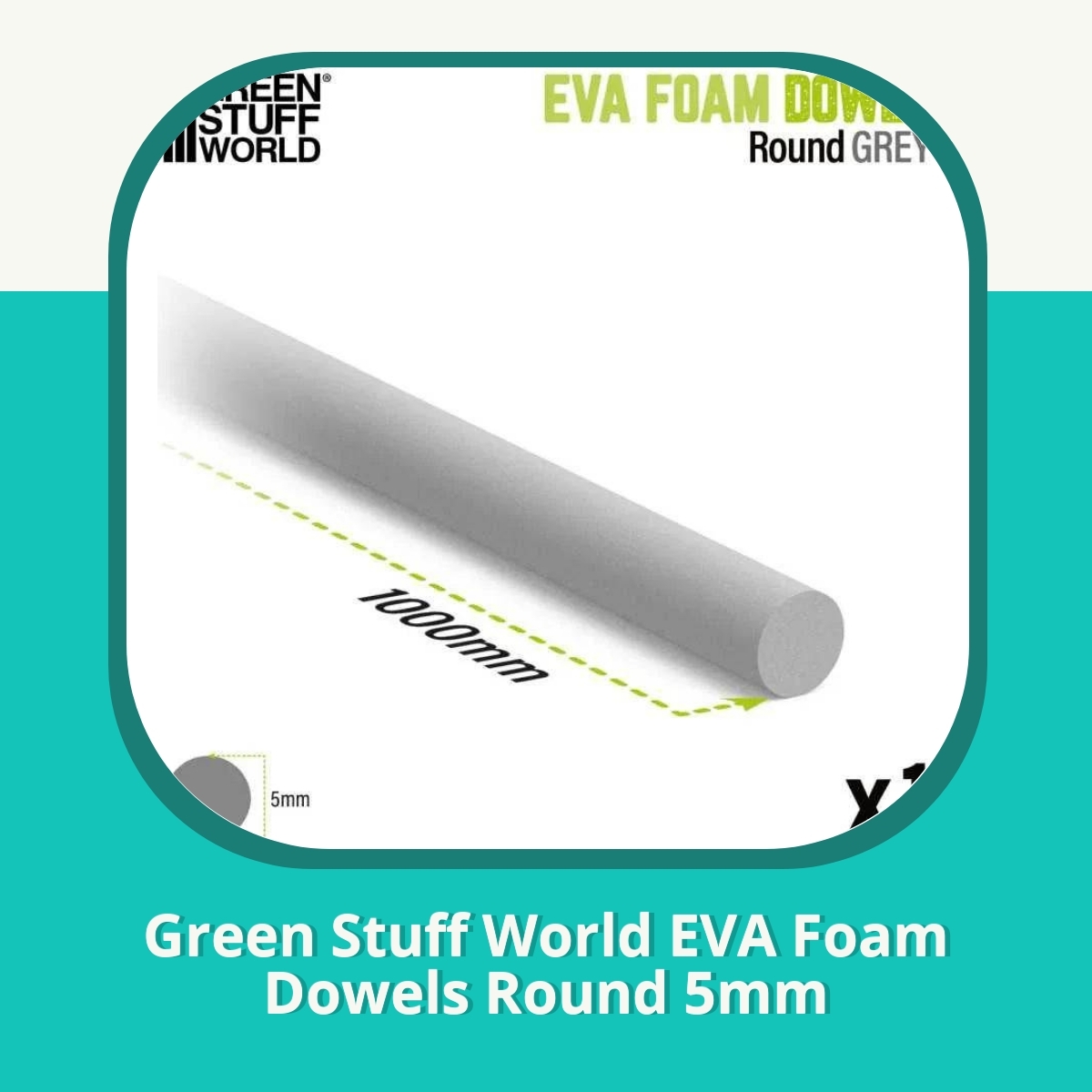 Recension Green Stuff World EVA Foam Dowels Round 5mm
