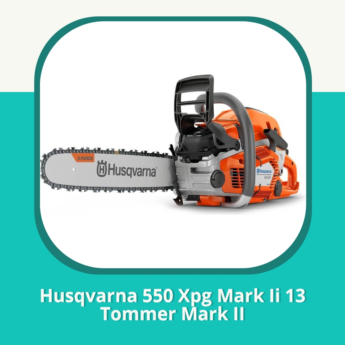 Anmeldelse af Husqvarna 550 Xpg Mark Ii 13 Tommer Mark II