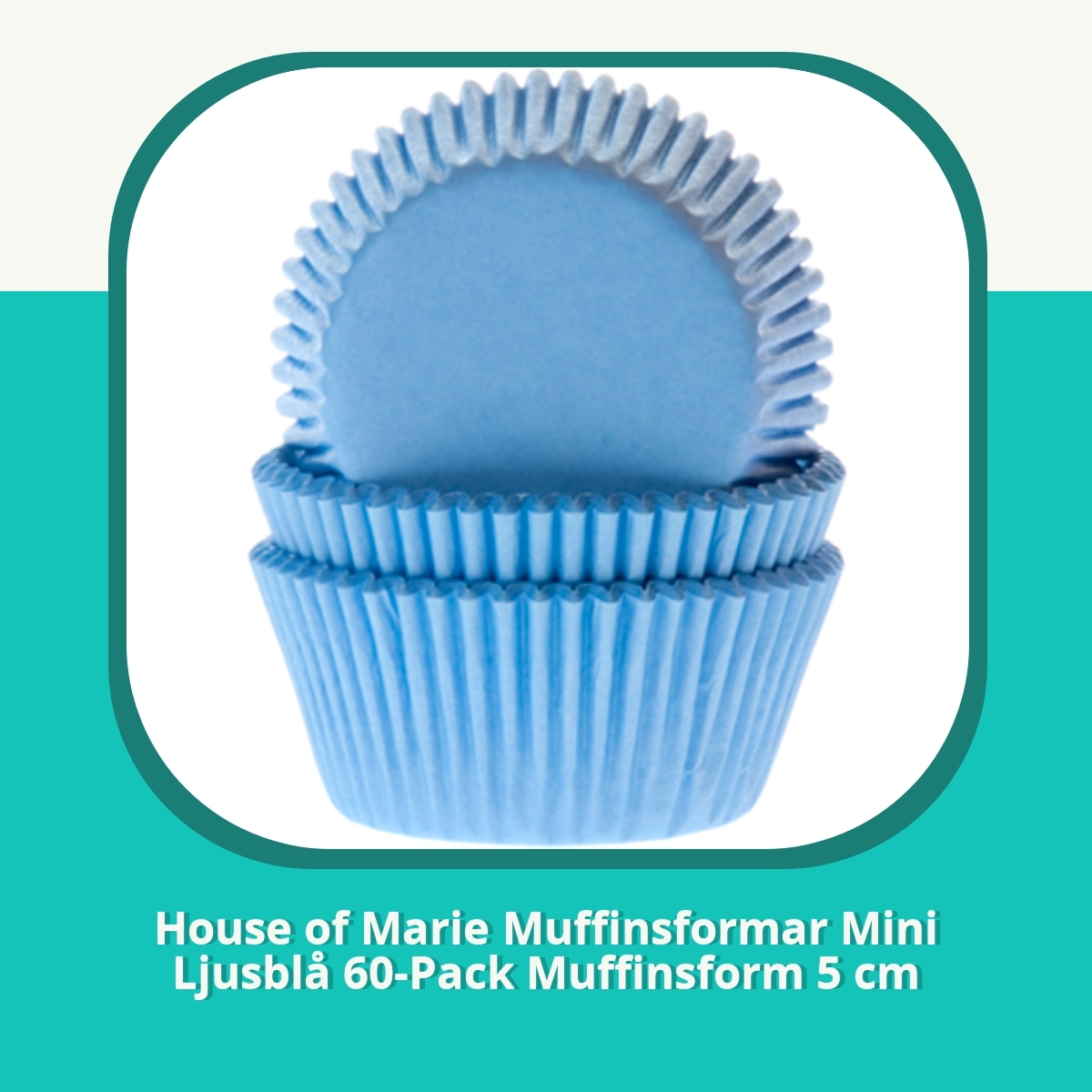 Recension af House of Marie Muffinsformar Mini Ljusblå 60-Pack Muffinsform 5 cm