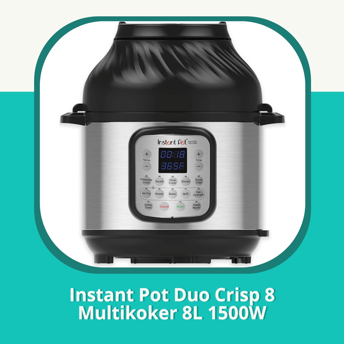 Anmeldelse af Instant Pot Duo Crisp 8 Multikoker 8L 1500W