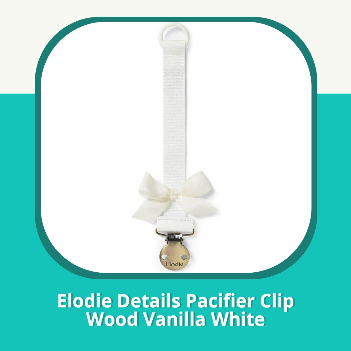 Recension af Elodie Details Pacifier Clip Wood Vanilla White