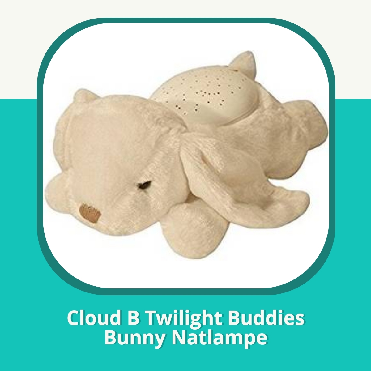 Anmeldelse af Cloud B Twilight Buddies Bunny Natlampe