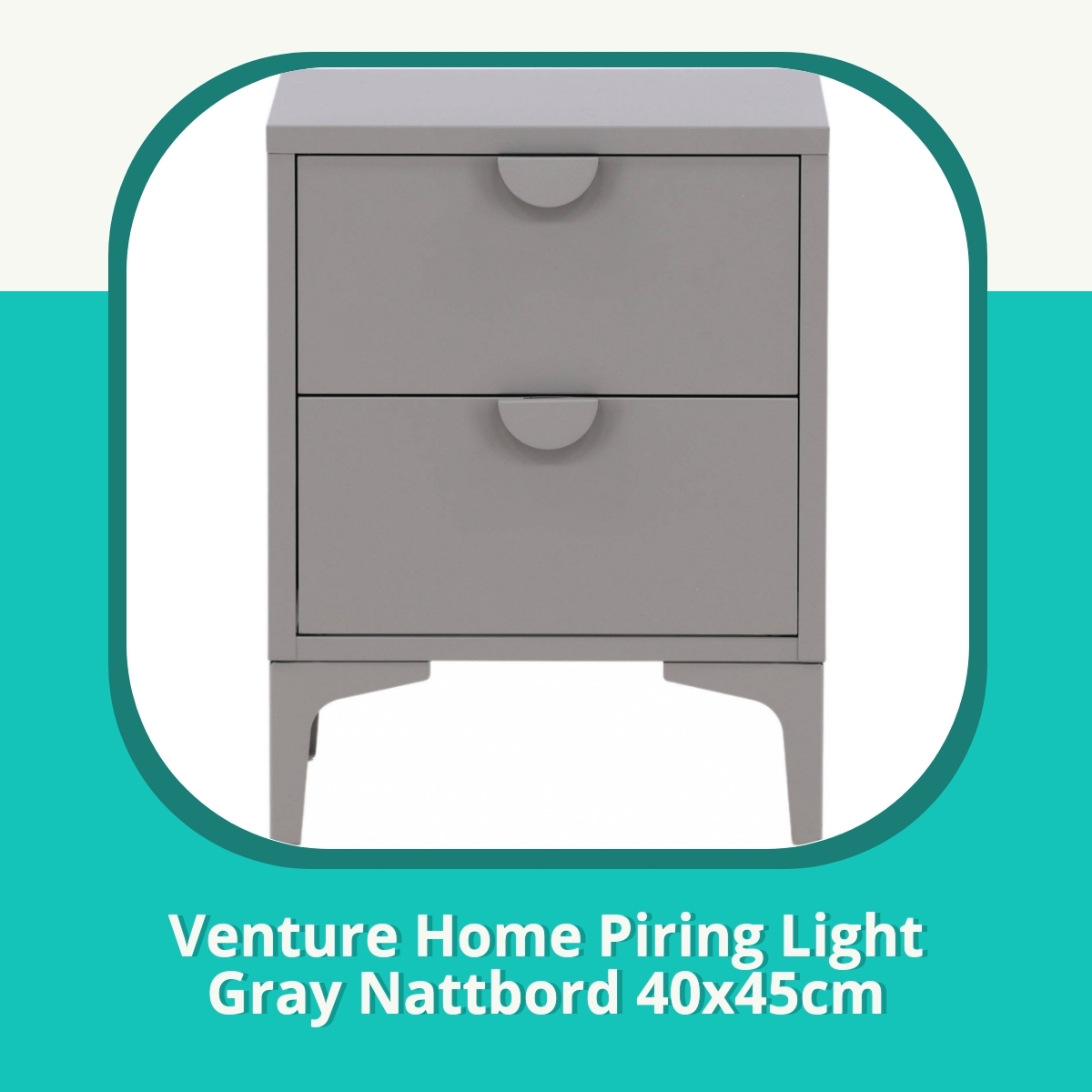 Anmeldelse af Venture Home Piring Light Gray Nattbord 40x45cm