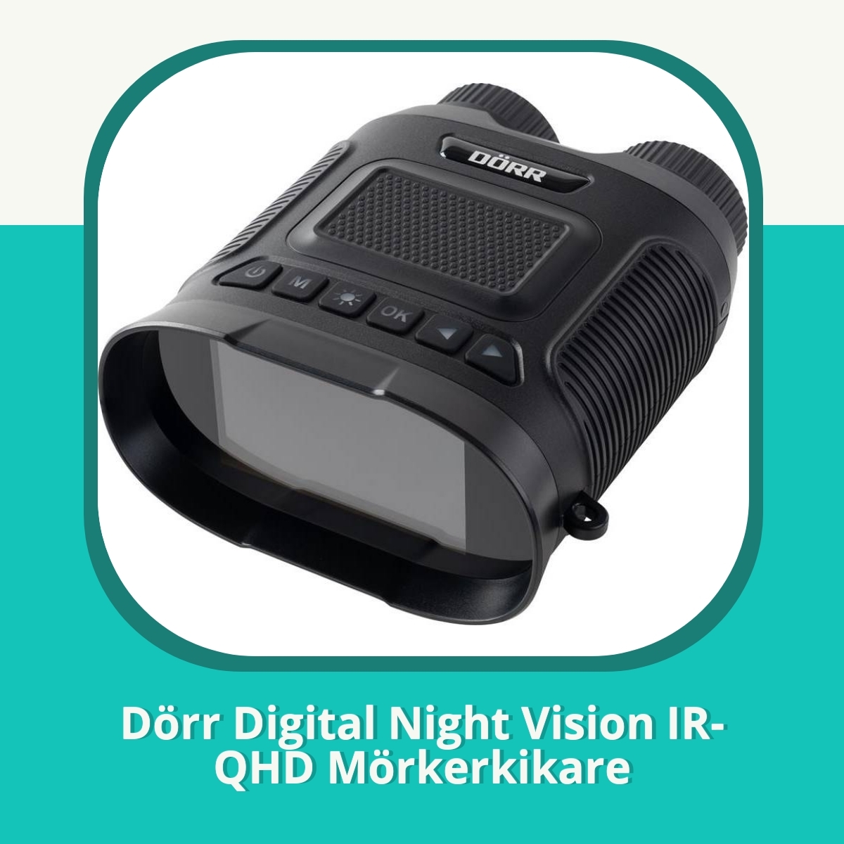 Recension Dörr Digital Night Vision IR-QHD Mörkerkikare
