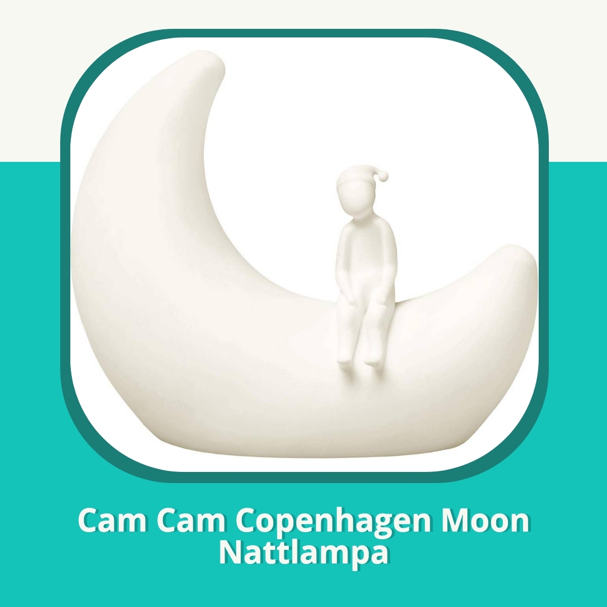 Recension af Cam Cam Copenhagen Moon Nattlampa