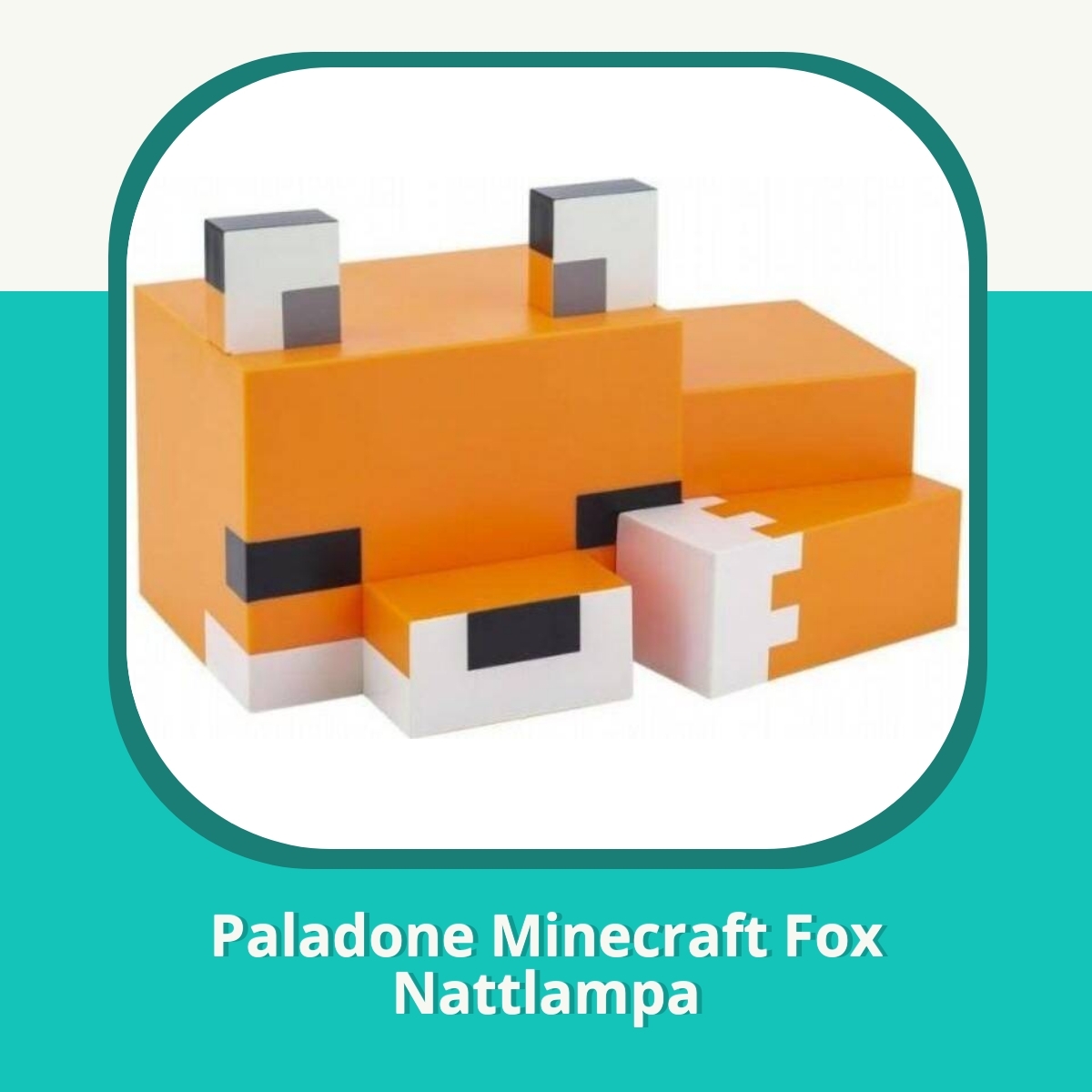 Recension af Paladone Minecraft Fox Nattlampa