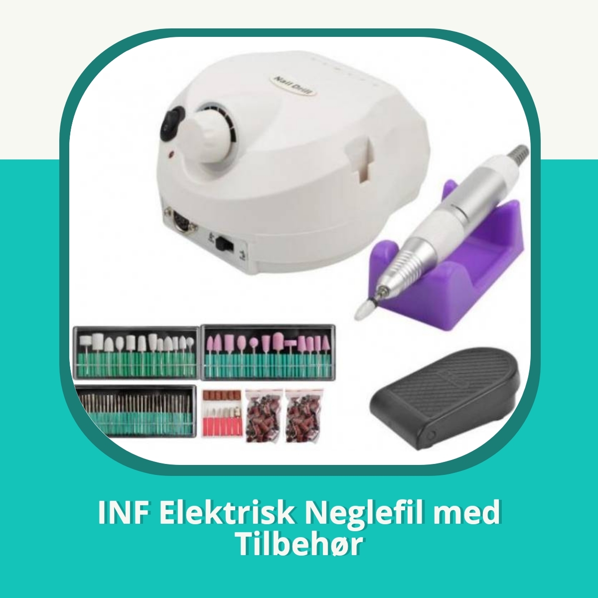 Recension af INF Elektrisk Neglefil med Tilbehør
