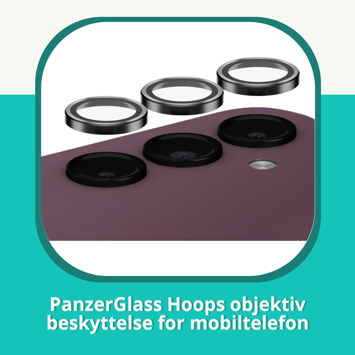 Anmeldelse af PanzerGlass Hoops objektiv beskyttelse for mobiltelefon
