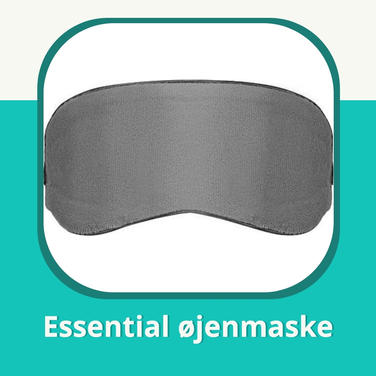 Anmeldelse af Essential øjenmaske