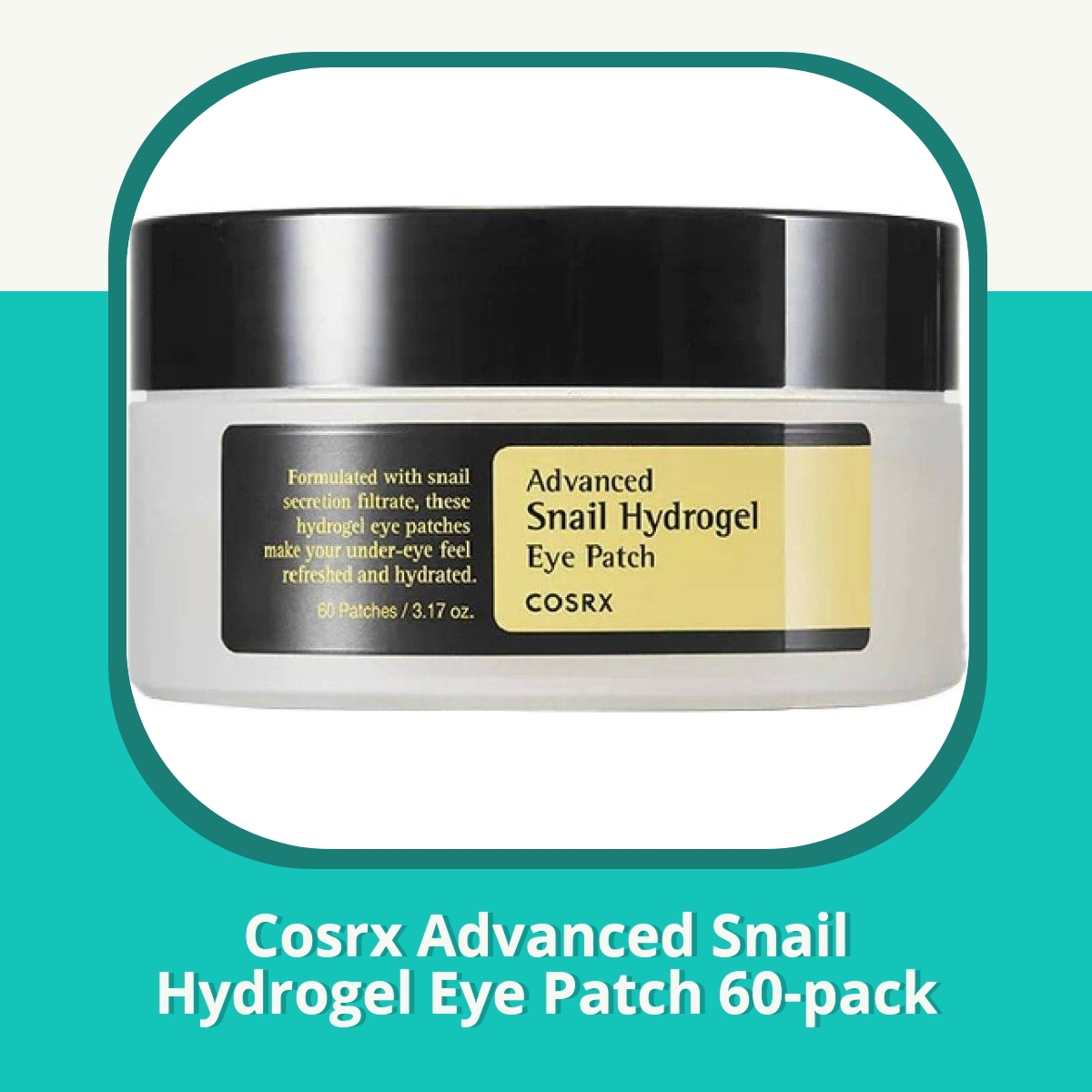 Anmeldelse af Cosrx Advanced Snail Hydrogel Eye Patch 60-pack