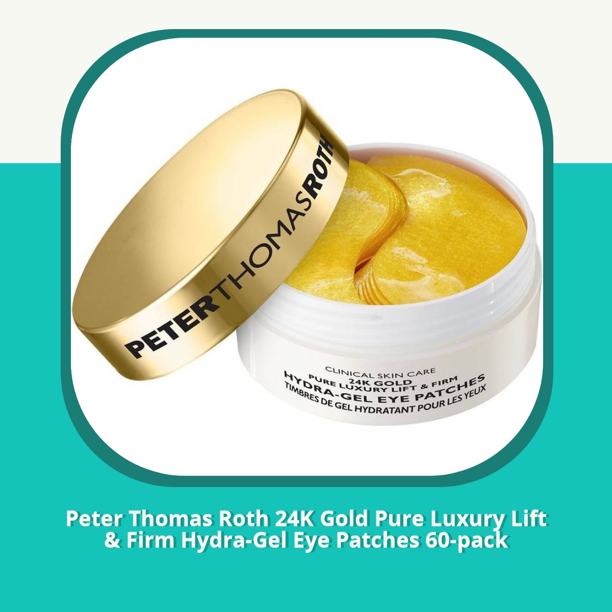 Anmeldelse af Peter Thomas Roth 24K Gold Pure Luxury Lift & Firm Hydra-Gel Eye Patches 60-pack