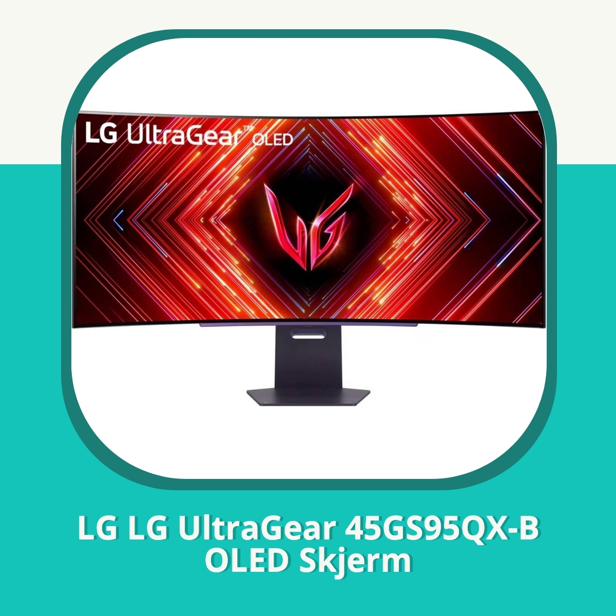 Anmeldelse LG LG UltraGear 45GS95QX-B OLED Skjerm