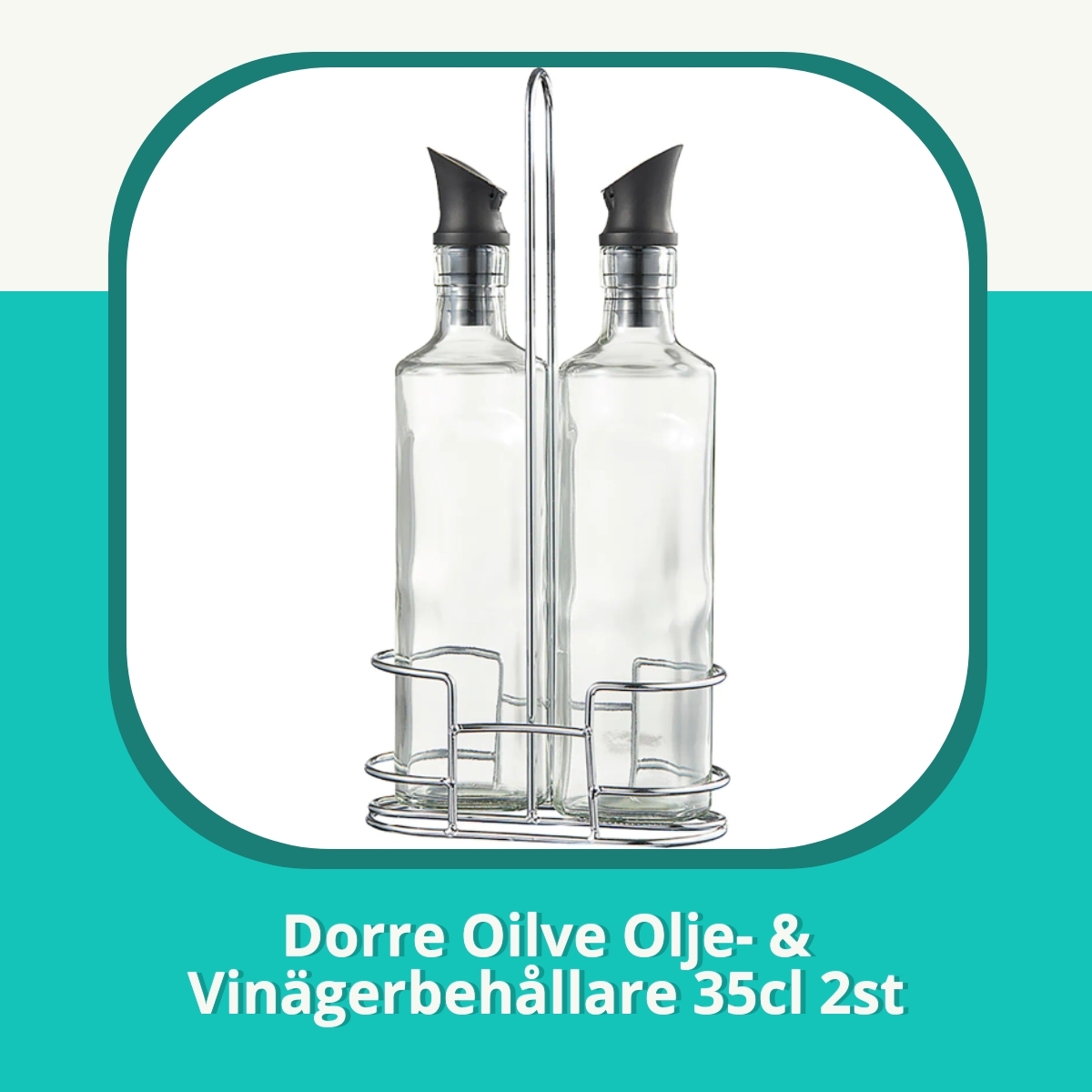Recension af Dorre Oilve Olje- & Vinägerbehållare 35cl 2st