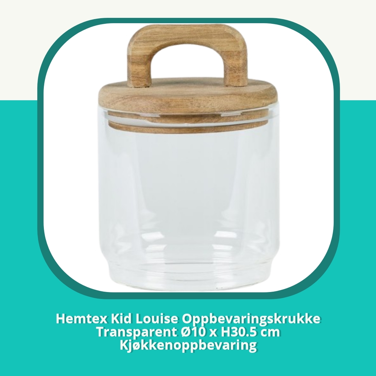 Anmeldelse af Hemtex Kid Louise Oppbevaringskrukke Transparent Ø10 x H30.5 cm Kjøkkenoppbevaring
