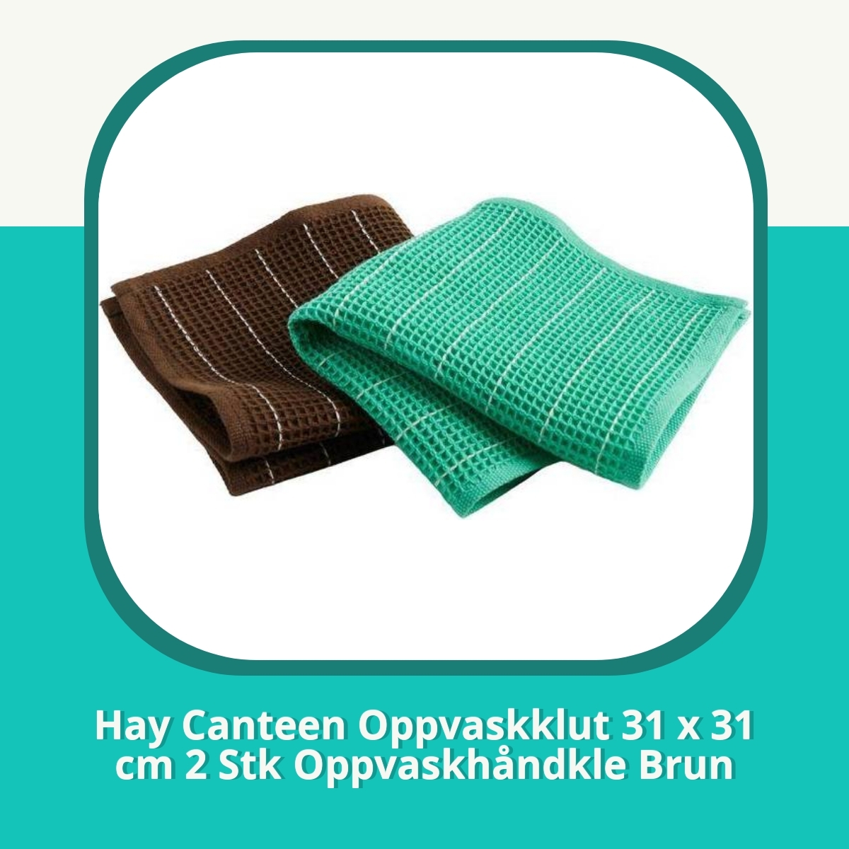 Anmeldelse af Hay Canteen Oppvaskklut 31 x 31 cm 2 Stk Oppvaskhåndkle Brun