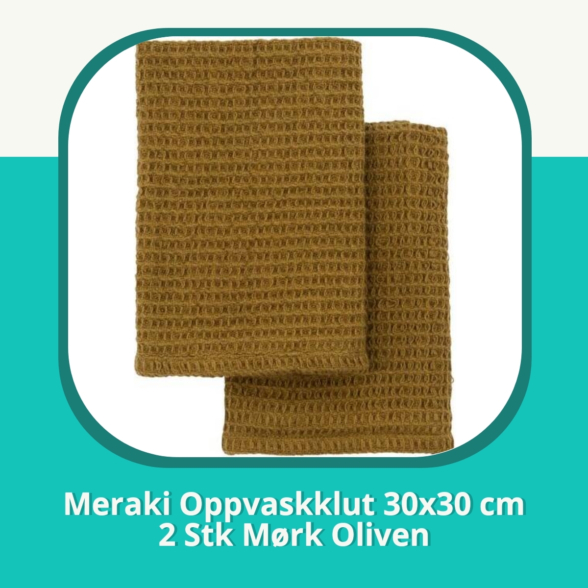 Anmeldelse Meraki Oppvaskklut 30x30 cm 2 Stk Mørk Oliven